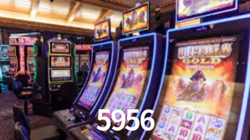 5956,5956 Bet